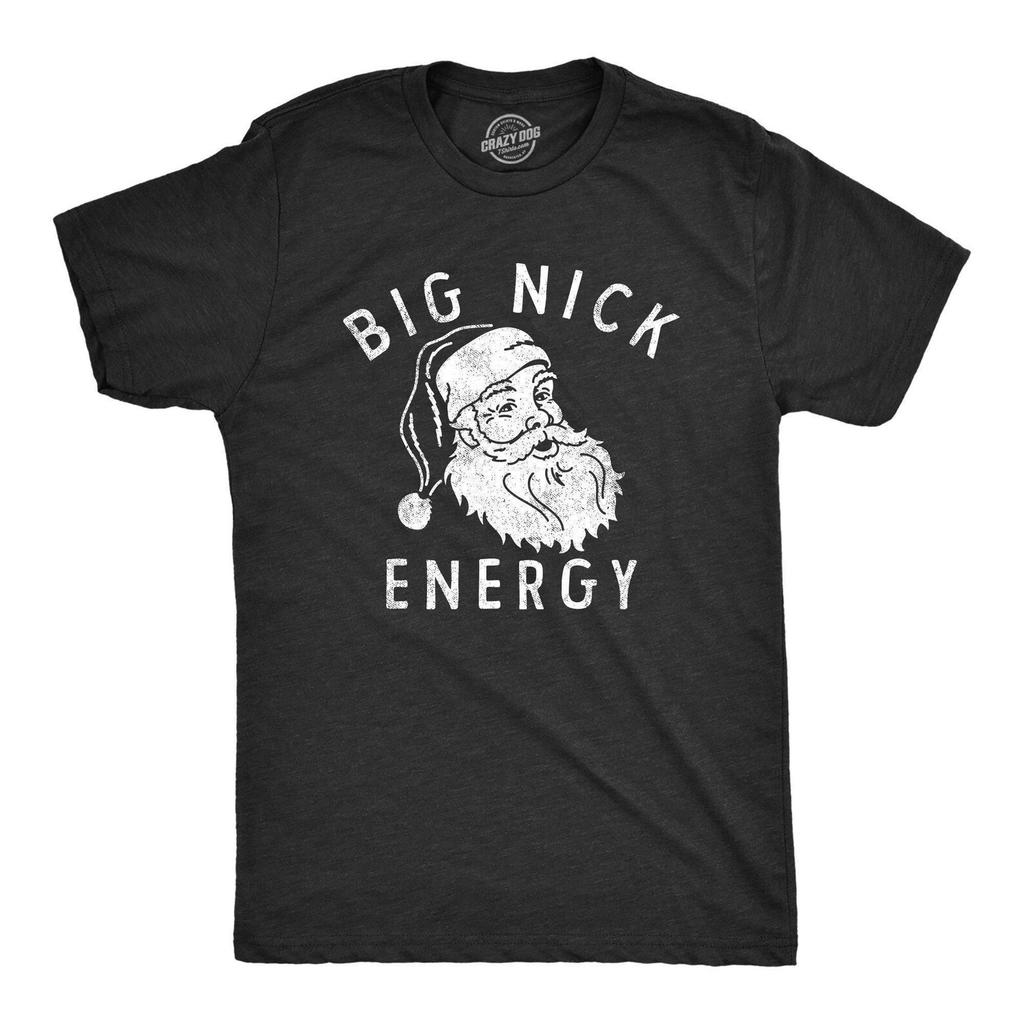 Big Nick Energy Santa T-Shirt, Funny Inappropriate Christmas Shirt