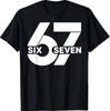Camiseta unisex con el meme "67 Six Seven" (tallas S-5XL)