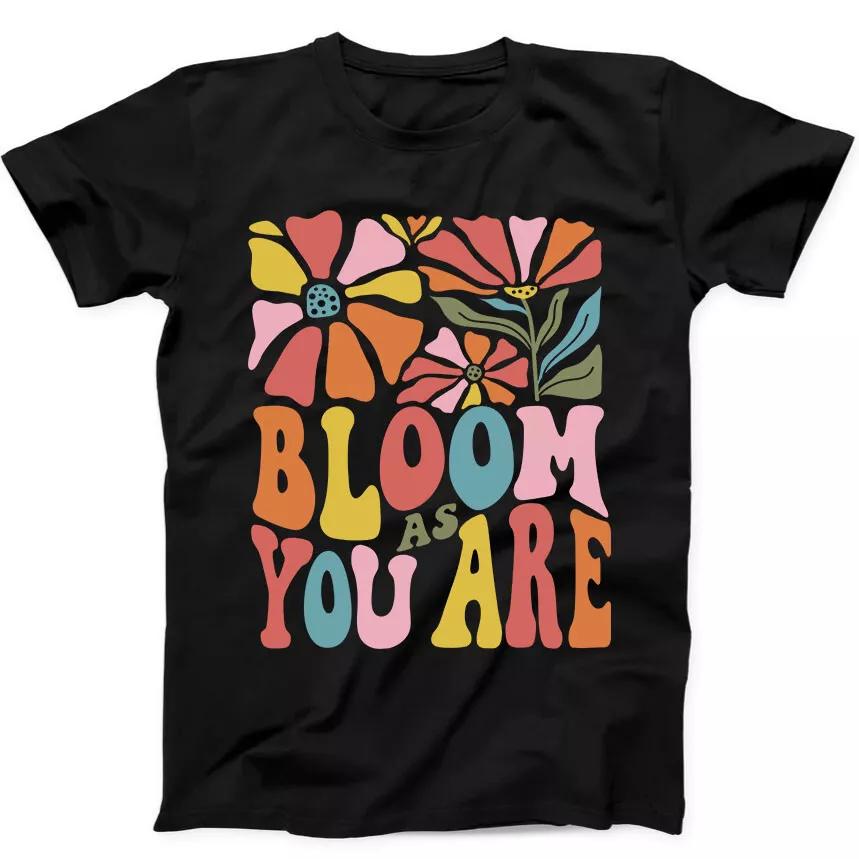 Bloom As You Are Mental Health Boho Flowers Retro Funny Gift Black T Shirt 220