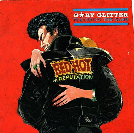 

7inch Record GARY GLITTER THE GANG Red Hot Reputation VS1320 Virgin 1990 UK Rock Used