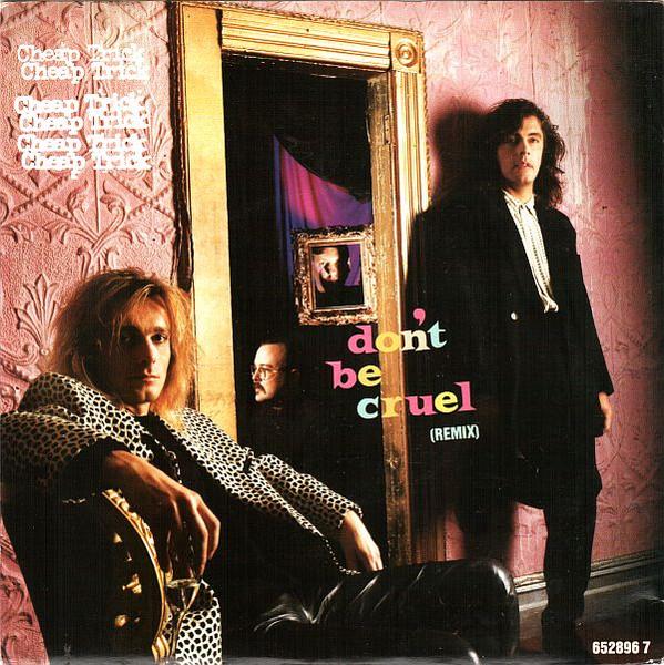 7inch Record CHEAP TRICK - Don't Be Cruel 6528967 EPIC 1988 UK Rock Used