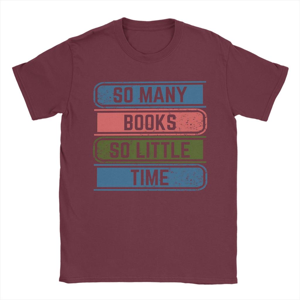 So Unisexy Books So Little Time T Shirt Summer Cotton TShirts For Unisex Trending Design Tshirt Short Sleeve YK Retro Tees