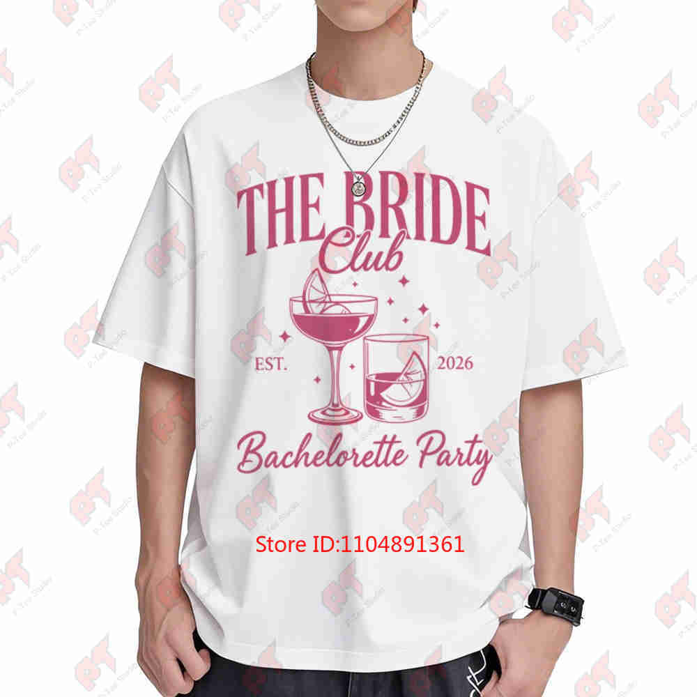 Bride Club 2026 Bachelorette Party Cocktail Bridal Shower Short Sleeve Tee 100 Cotton TShirt