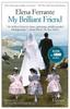 My Brilliant Friend by Elena Ferrante Paperback Book 9781609450786