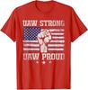 Strong UAW Proud USA Flag Union Pride Laborer Worker Unisex T-Shirt