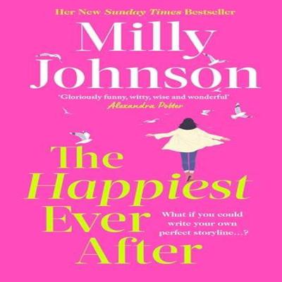 The Happiest Ever After by Milly Johnson Paperback Book 9781398523562