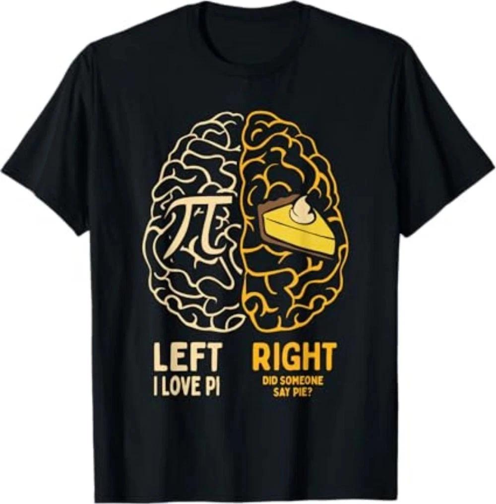 I Love Pie - Funny Pi Day & Math Lover Gift T-Shirt 3XL