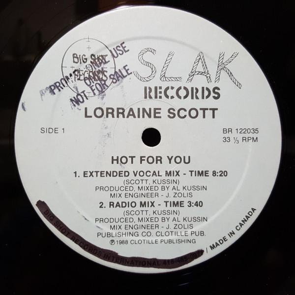 

12inch Record LORRAINE SCOTT Hot For You BR122035 Slak Records 1988 Canada Dance Electronica Used
