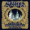 White Nights by Fyodor Dostoyevsky Paperback Book 9781804471616