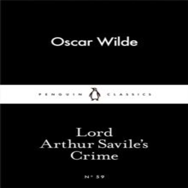Lord Arthur Saviles Crime by Oscar Wilde Paperback Book 9780141397788