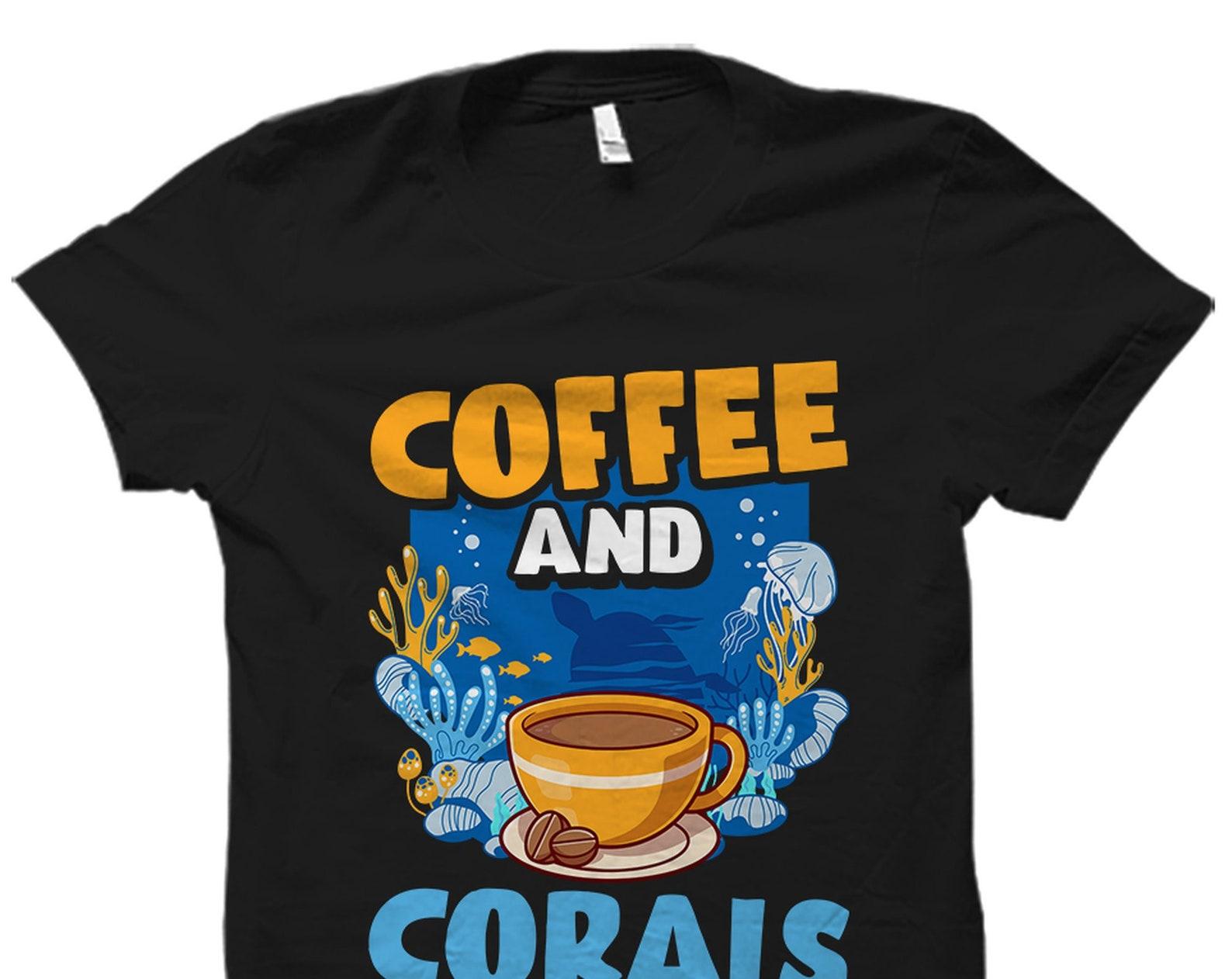 Corals Shirt. Corals Gift. Coral Shirt. Coral Gift. Aquarium Shirt. Reef Shirt. Aquarium Gift. Aquarium Lover Shirt. Salt Water #OS5987 L