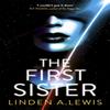 The First Sister by Linden A. Lewis Paperback Book 9781529386943
