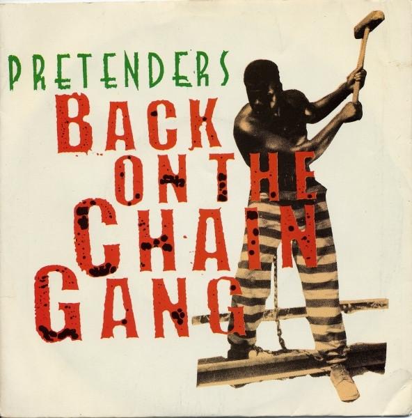 

7inch Record PRETENDERS - Back On The Chain Gang ARE19 Real Records 1982 UK Rock Used