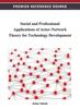 The Social and Professional Applications of Actor-Network Theory for Technology Development Book