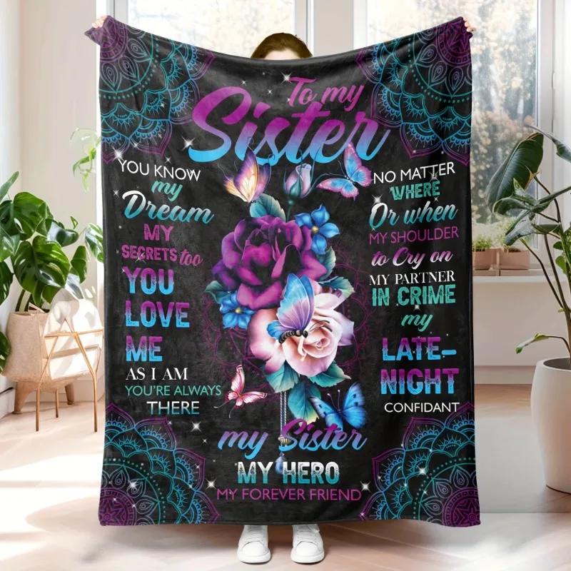 Sister Gifts Blanket for Sisters From Brother or Sister Unique Birthday Gifts for Women Gifts for Sister Who Has Throw Blankets
