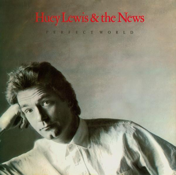 

7inch Record HUEY LEWIS & THE NEWS - Perfect World 43265 CHRYSALIS 1988 Canada Rock Used