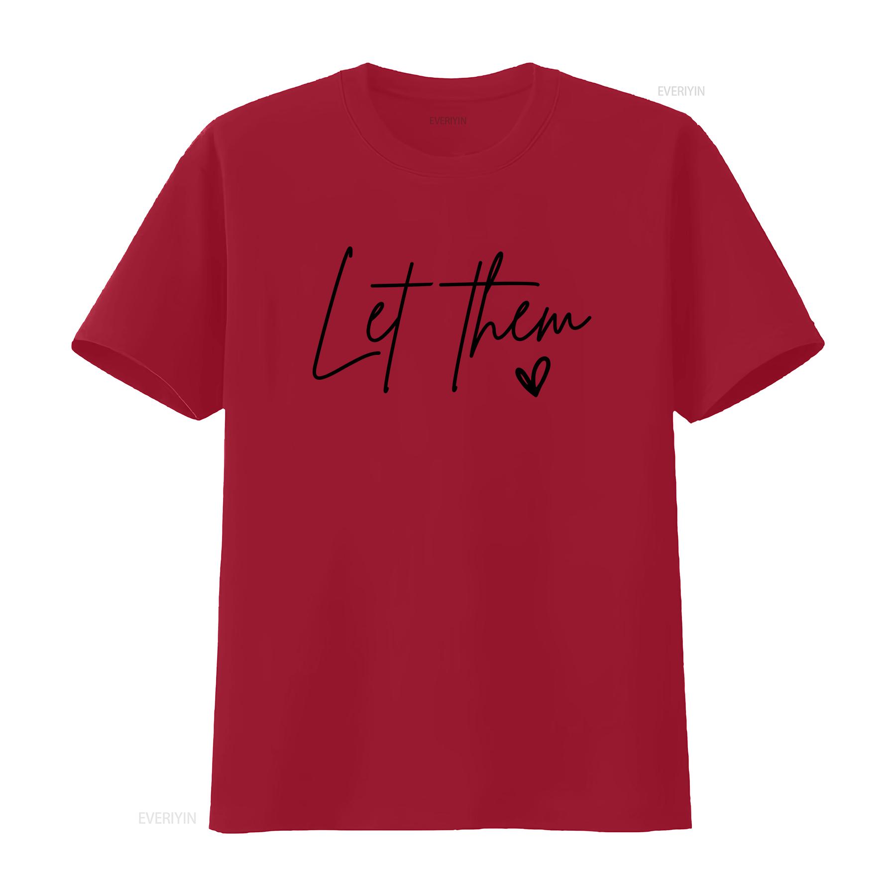 Let Them T Shirt Inspirational Mental Health The Way Truth Life Positive Saying Remember Your Why  vintage Washed S