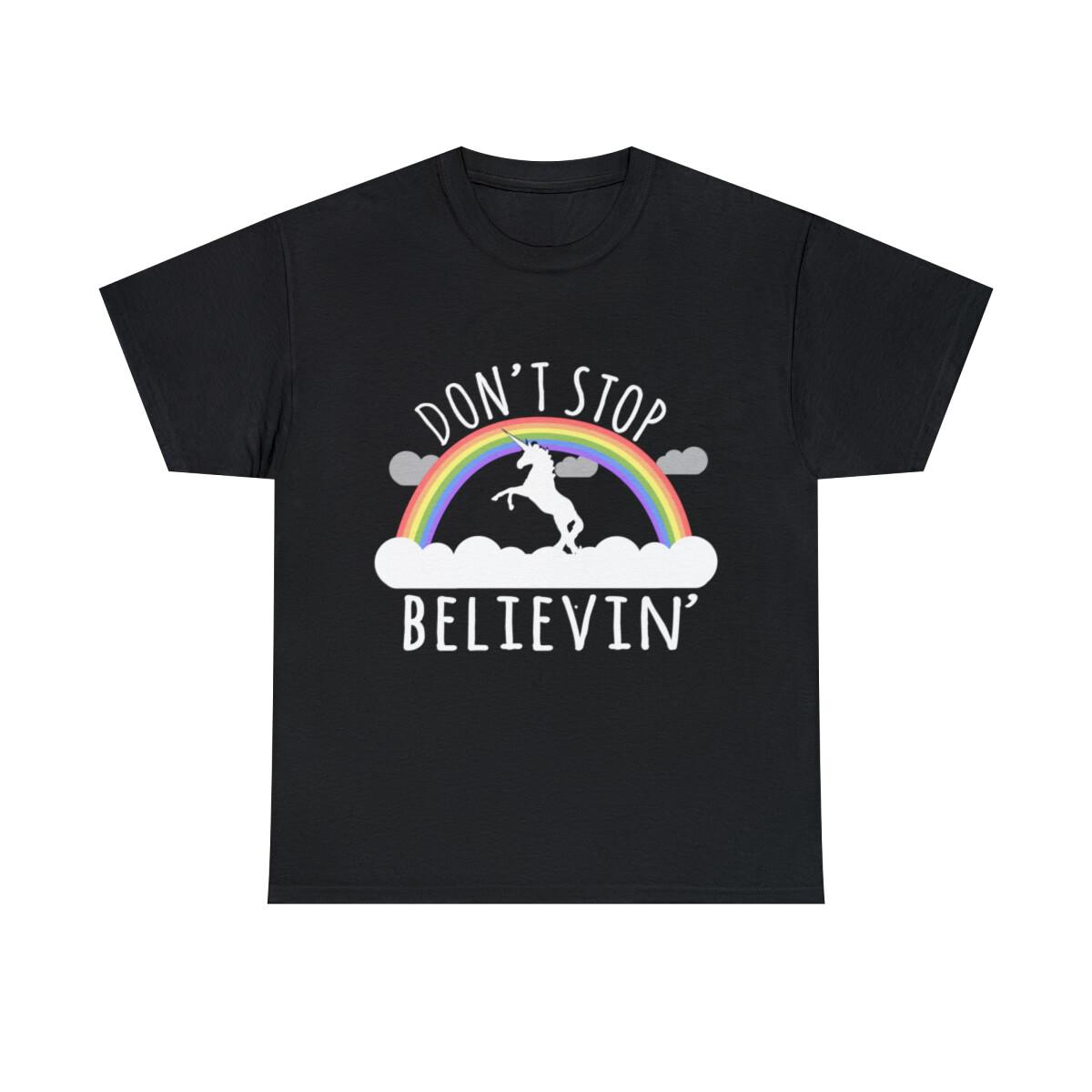 Don t Stop Believin Unicorn Graphic Tee Shirt, S-5XL S
