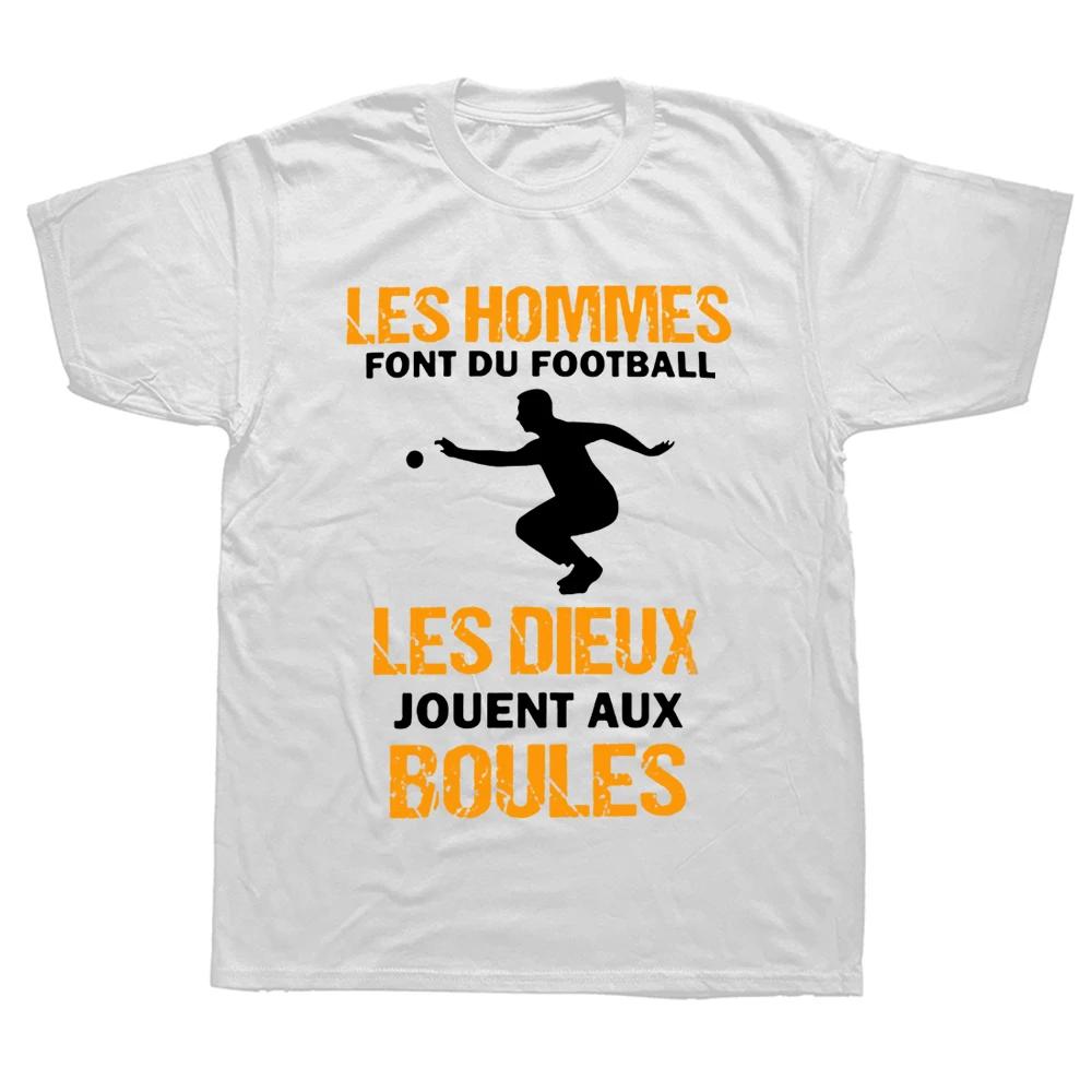 Funny Pétanque Bowler Boules Petanque Sport T Shirts Graphic Short Sleeve Birthday Gifts Summer Style Tshirt Mens Clothing