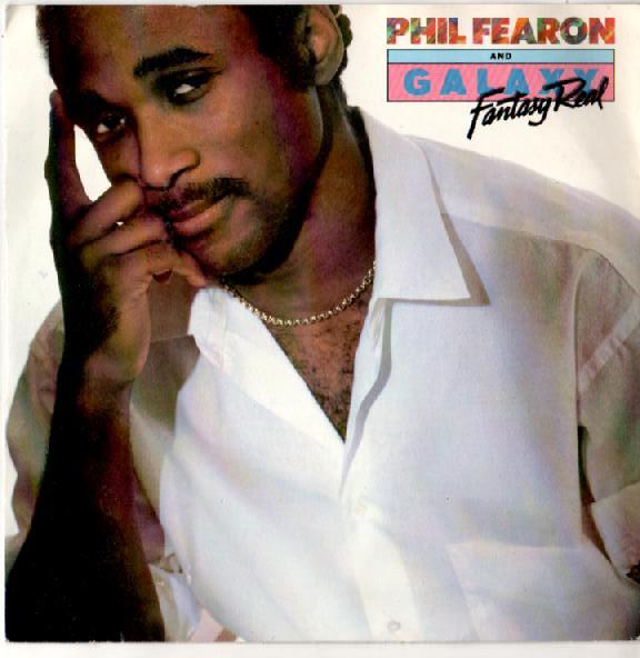 

7inch Record PHIL FEARON GALAXY Fantasy Real ENY507 Ensign 1983 UK SoulFunk Used