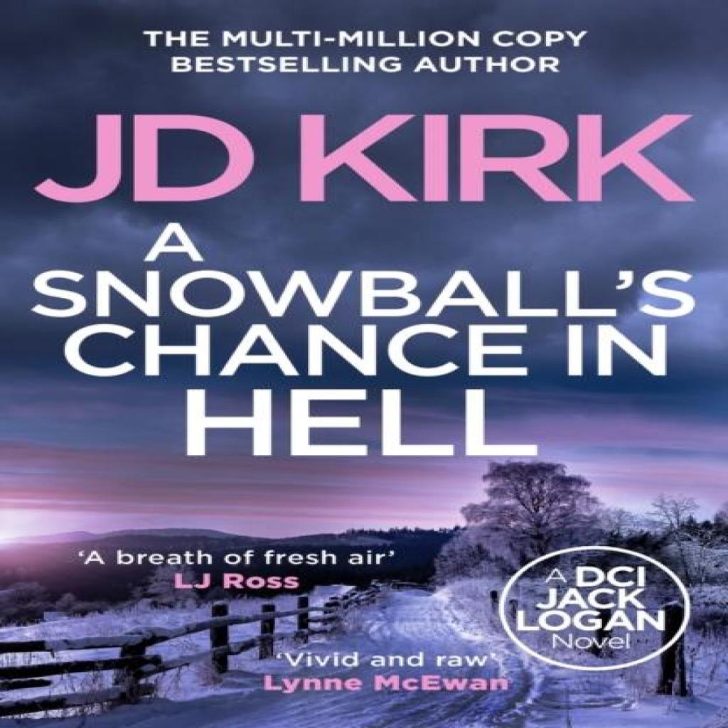 A Snowballs Chance in Hell by JD Kirk Paperback Book 9781804368237