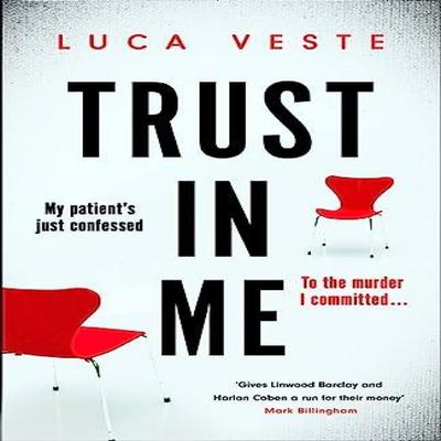 Trust In Me by Luca Veste Hardback Book 9781529357370