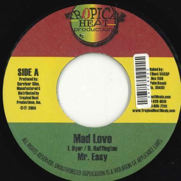 

7inch Record MR. EASY - Mad Love NONE Tropical Heat P 2004 US Reggae, Ska & Dub Used