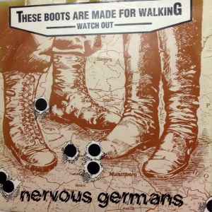 7inch Record NERVOUS GERMANS - These Boots Are Made For Walking Round3000 Rondelet Music  1982 UK Rock Used