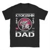 Kyokushin Karate Dad T Shirt Summer  Harajuku TShirts 100 Cotton ONeck 4XL 5XL 6XL Clothing Short Sleeve Vintage Tops