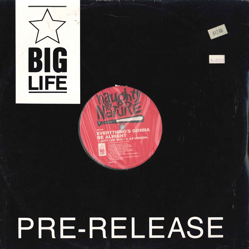 

12inch Record NAUGHTY BY NATURE - Everything s Gonna Be Alright BLRT65 BIG LIFE 1991 UK Rap & Hip-Hop/R&B Used