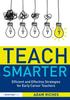 The Teach Smarter : Efficient and Effective Strategies for Early Career Teachers Book