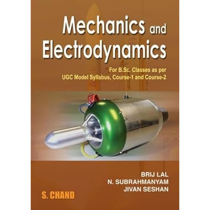 Mechanics And Electrodynamics Mechanics And Electrodynamics