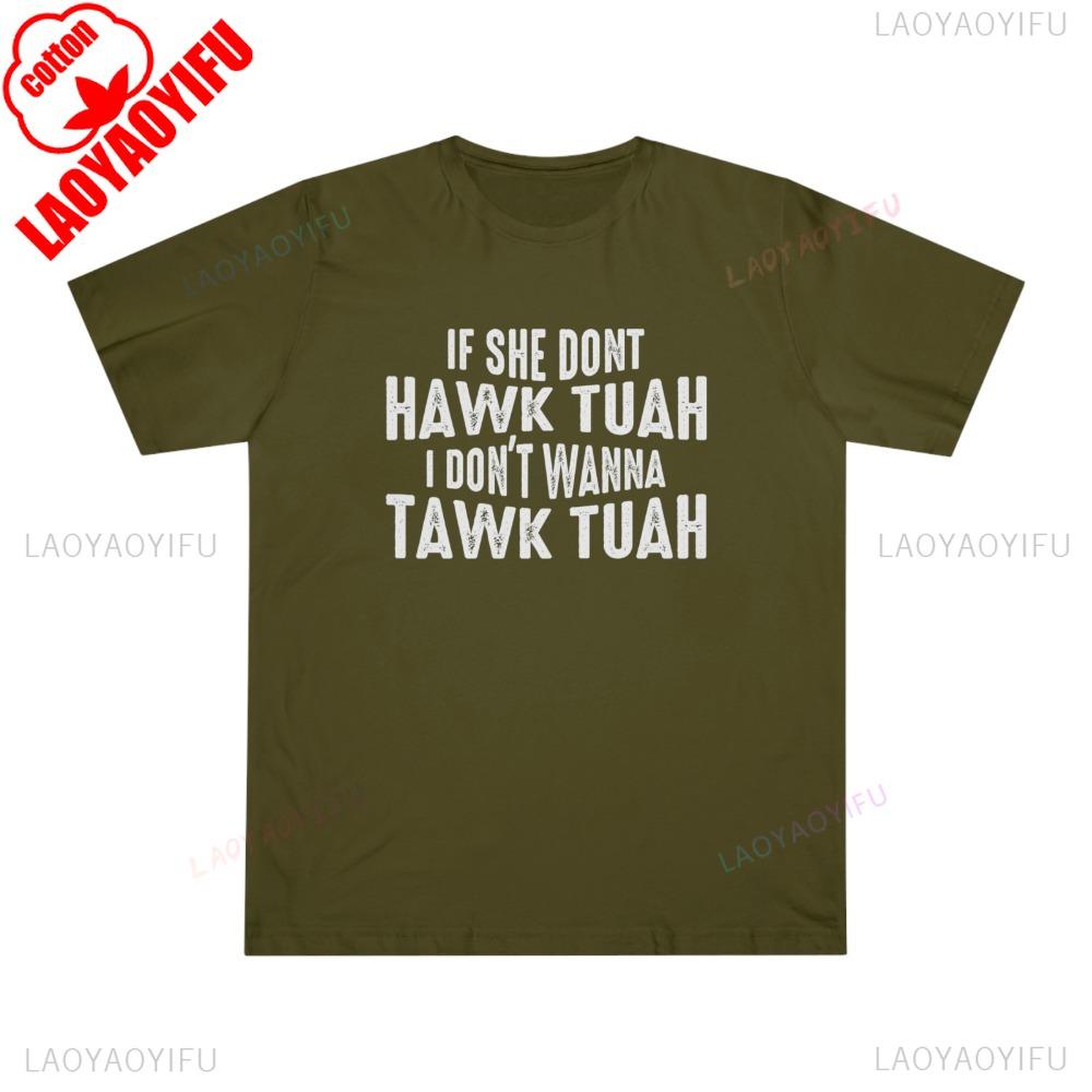 

Футболка Hawk Tuah Если она не Hawk Tuah Футболка Вирусный мем Смешная Высококачественный хлопок Топы Круглый вырез Короткий рукав 4XL