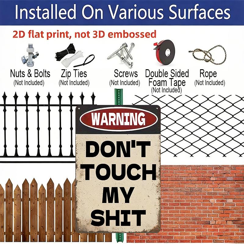 2D Flat 1pc Vintage Warning Aluminum Decoration Plaque, "DON'T TOUCH MY SHIT" Lettering Sign, Garage Decor, Bedroom Decor, Workshop Decor and Tool