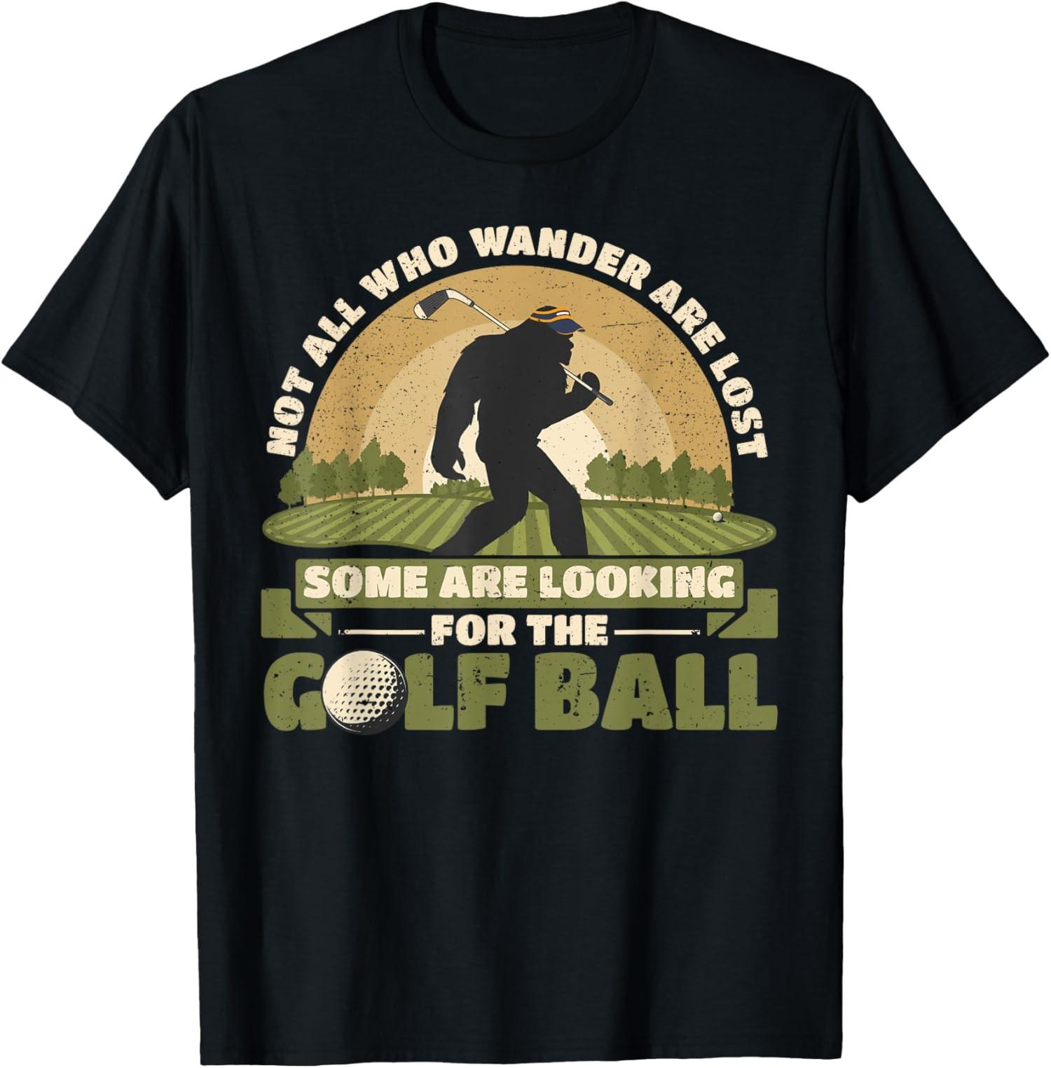 Not All Who Wander Are Lost Bigfoot Golfing Unisex T-Shirt S разноцветный