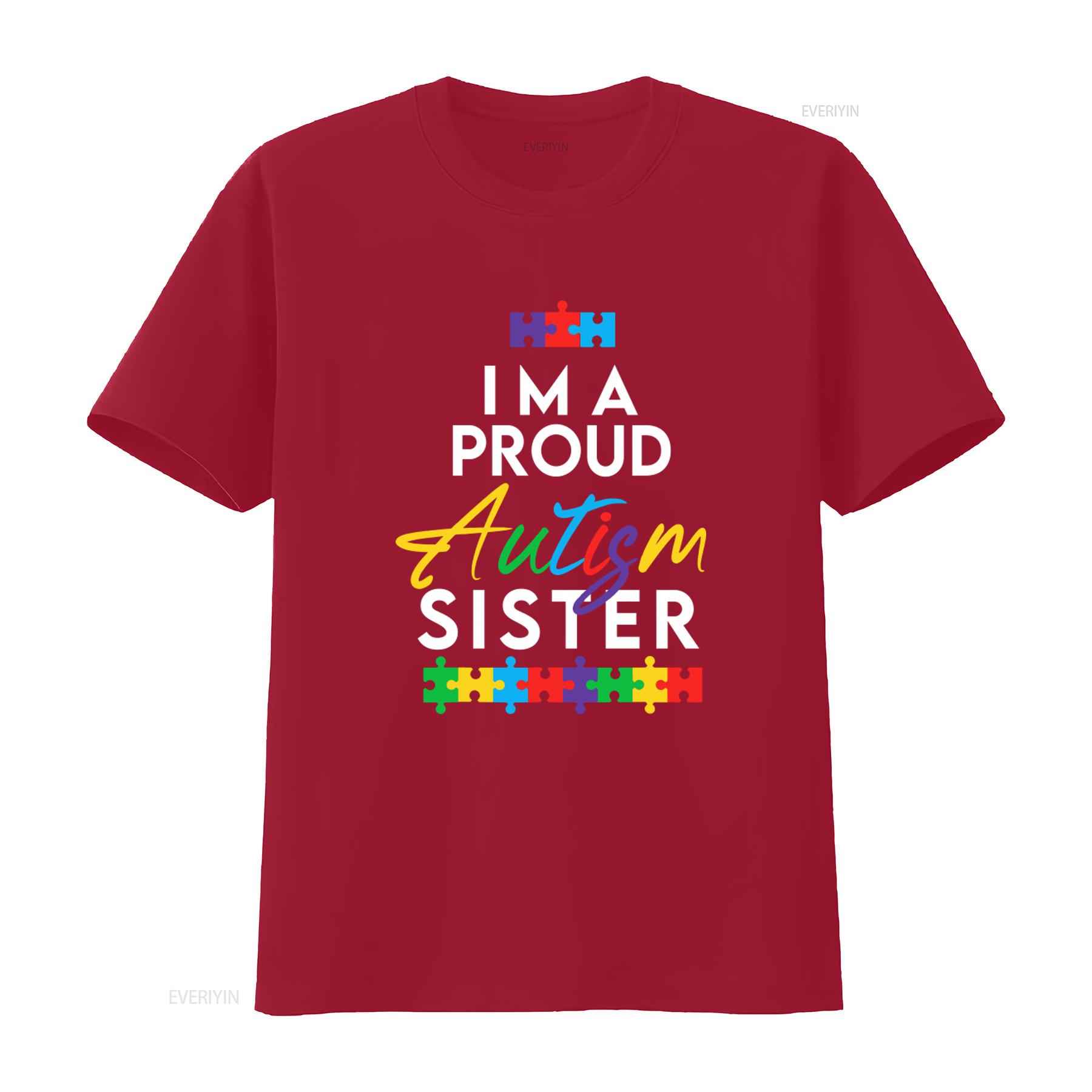 Autism Awareness Im A Proud Sister Puzzle Design T shirt N742 vintage Washed Versatile designer clothes Breathable streetwear S
