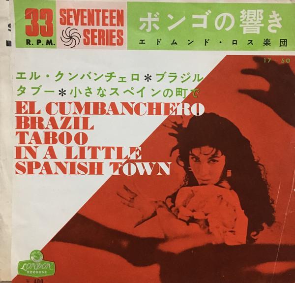 7inch Record EDMUNDO ROS  HIS ORCHESTRA  Bongos Of The South 1750 LONDON 1963 Japan CountryFolk Used