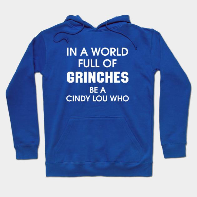 Sudaderas con capucha para mujeres en un mundo lleno de grinches Sé una  Cindy Lou que diseña sudaderas Lady Pullovers Sudaderas con capucha  Sudaderas Streetwear Tops comprar a buen precio — entrega