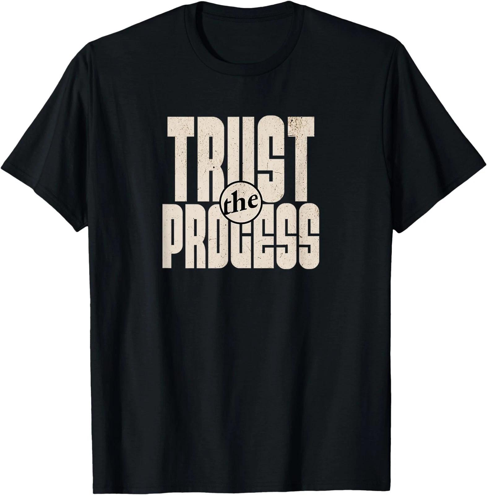 Trust The Process Gym Motivation Fitness Inspiration Mindset T-Shirt S