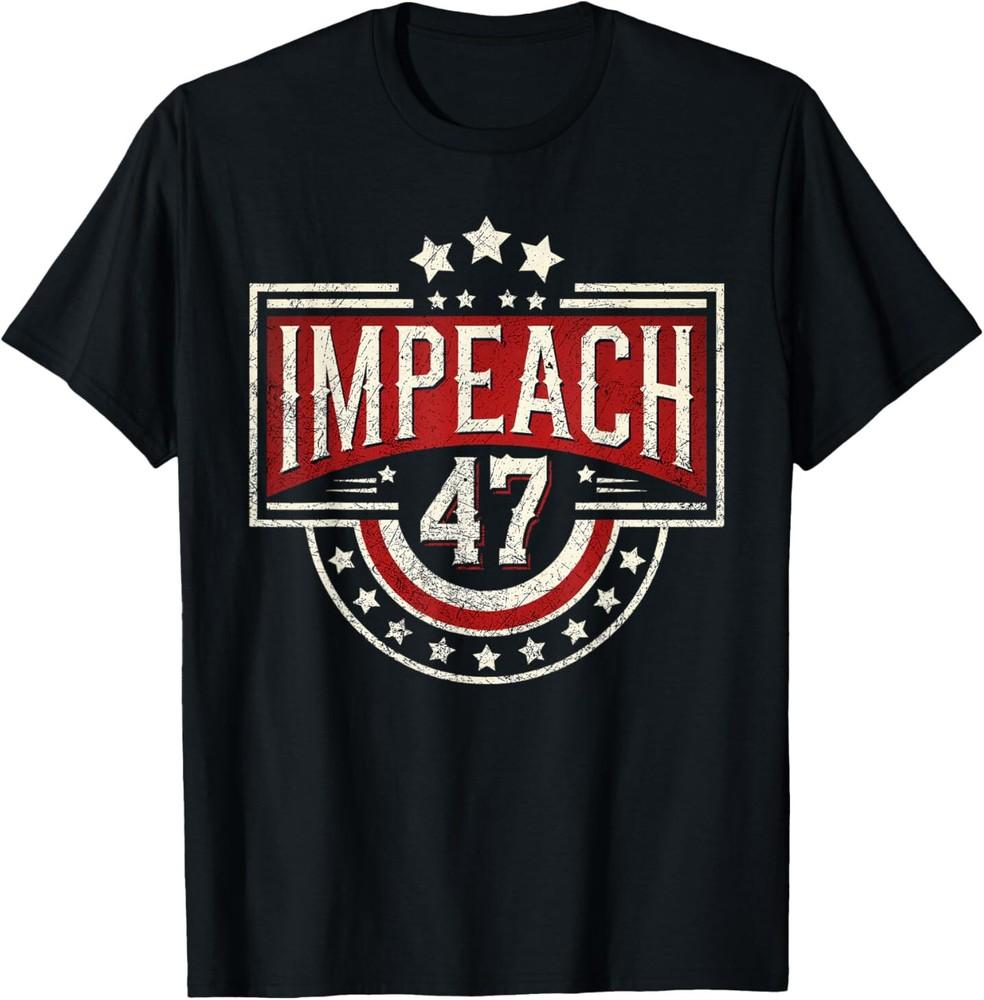 Impeach 47 Anti Trump Vintage Tee T-Shirt Unisex T-Shirt M