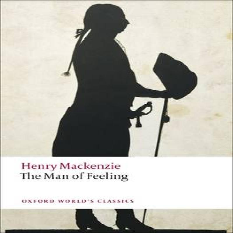 The Man of Feeling by Henry Mackenzie Paperback Book 9780199538621