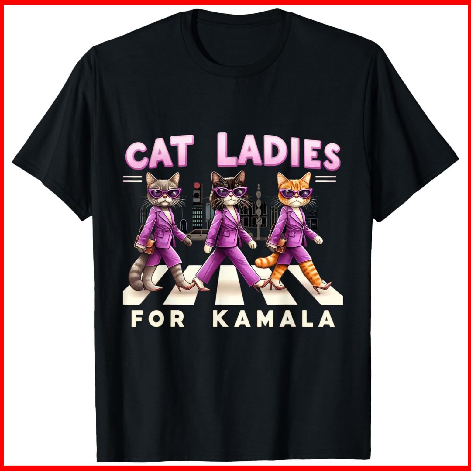 Cat Ladies For Kamala Voting Kamala Harris 2024 Black Cotton T-Shirt S-5XL XXXL