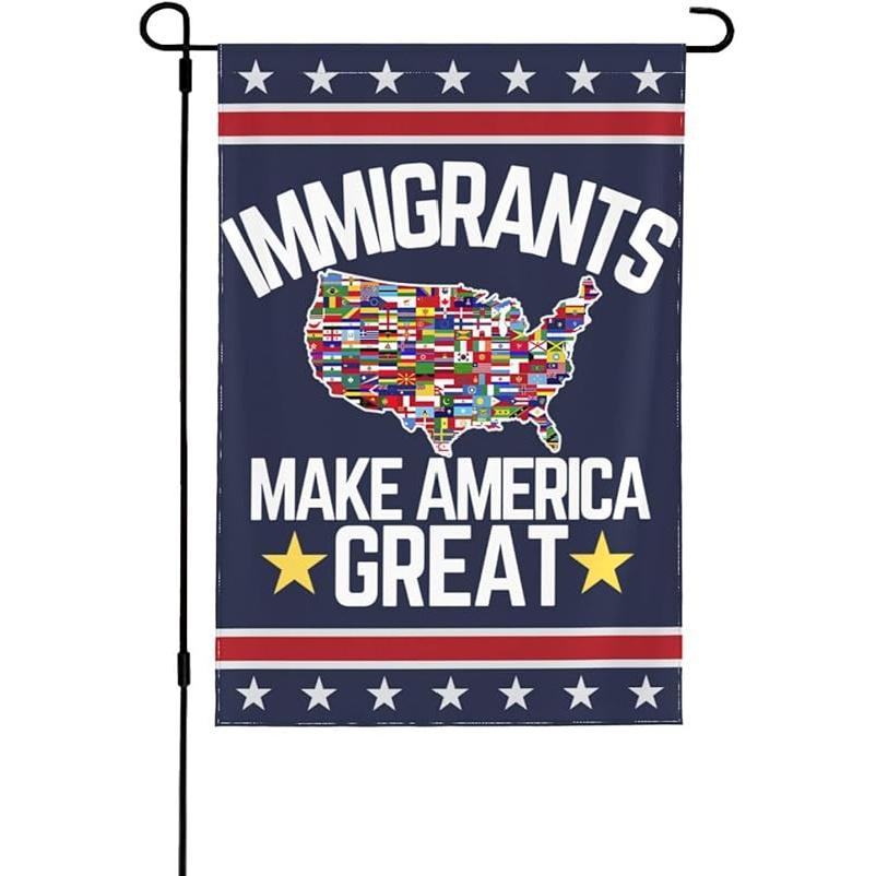 Cutehat Immigrants Make America Great Garden Flag 12x18 We Are All Immigrants Yard Sign Flag No Flagstand 12x18