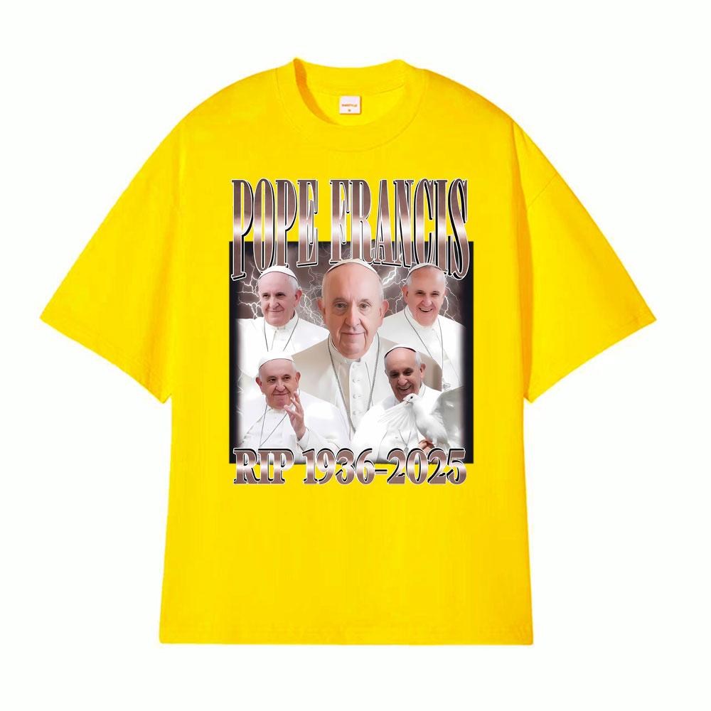 Pope Francis Vintage RIP 19362025 Printed Tee Shirt Men Women Harajuku Fashion Tshirt High Quality Comfort 100 Cotton T Shirt