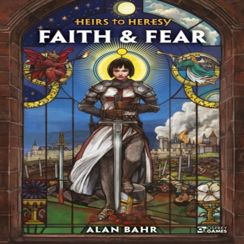 Heirs to Heresy Faith amp Fear by Alan Bahr Hardback Book 9781472858412