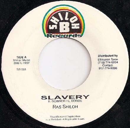 

7inch Record RAS SHILOH - Slavery SB001 Shiloh B Record 1997 Jamaica Reggae, Ska & Dub Used