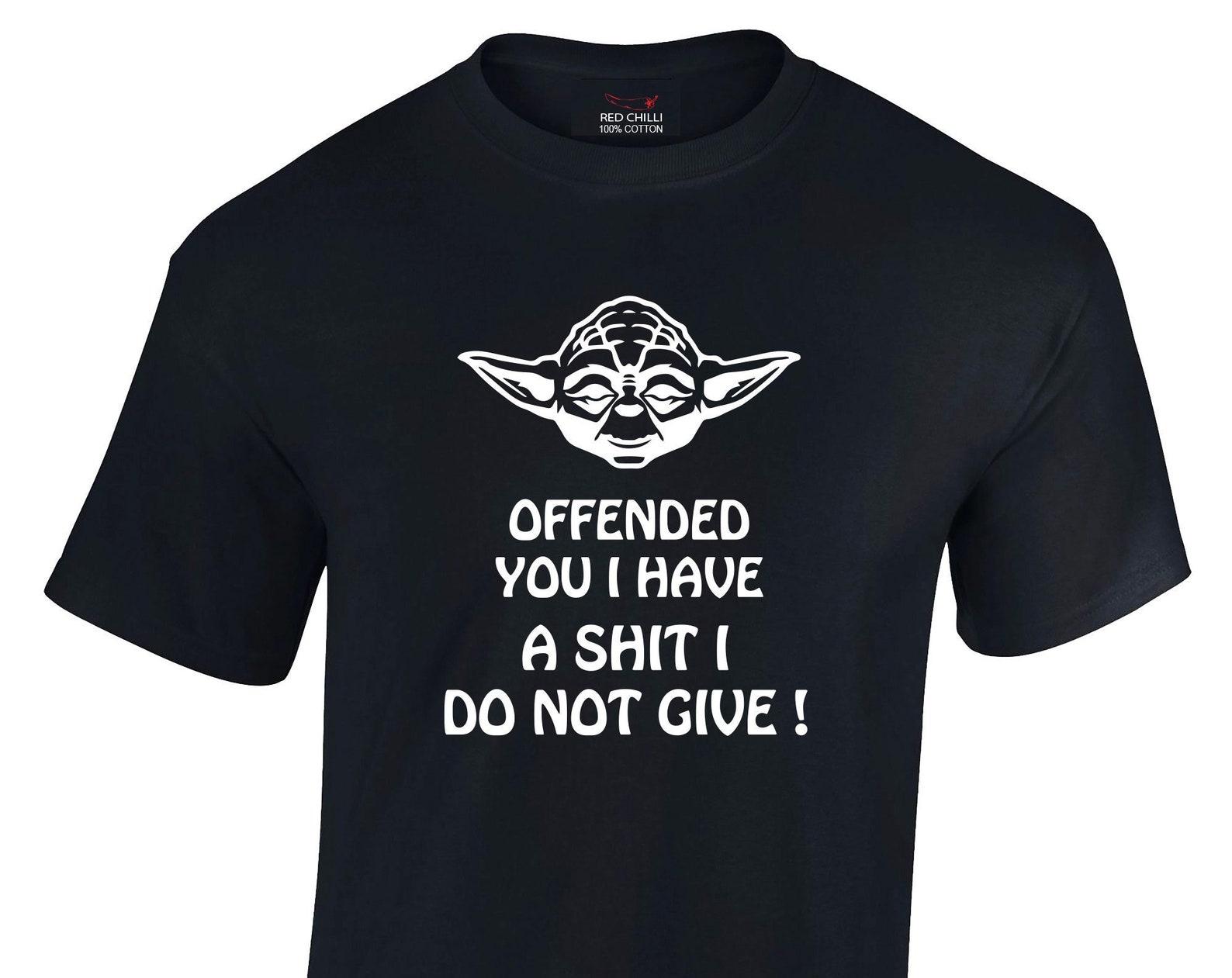 Offended you Yoda Unisex T-shirt M