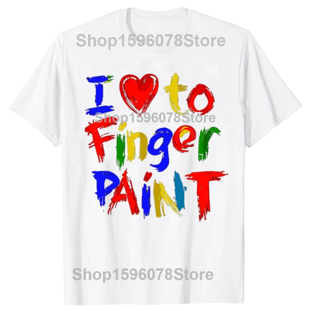 I Heart Love To Finger Paint Im Paint Cute Couples Valentines Day Men and Womens Gender Gift Tshirt  Harajuku Vintage Top