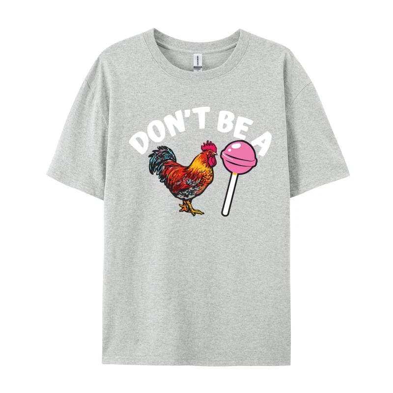 Summer men's Don't be a chicken stick 100% pure cotton short-sleeved T-shirt Round neck high-quality streetwear top