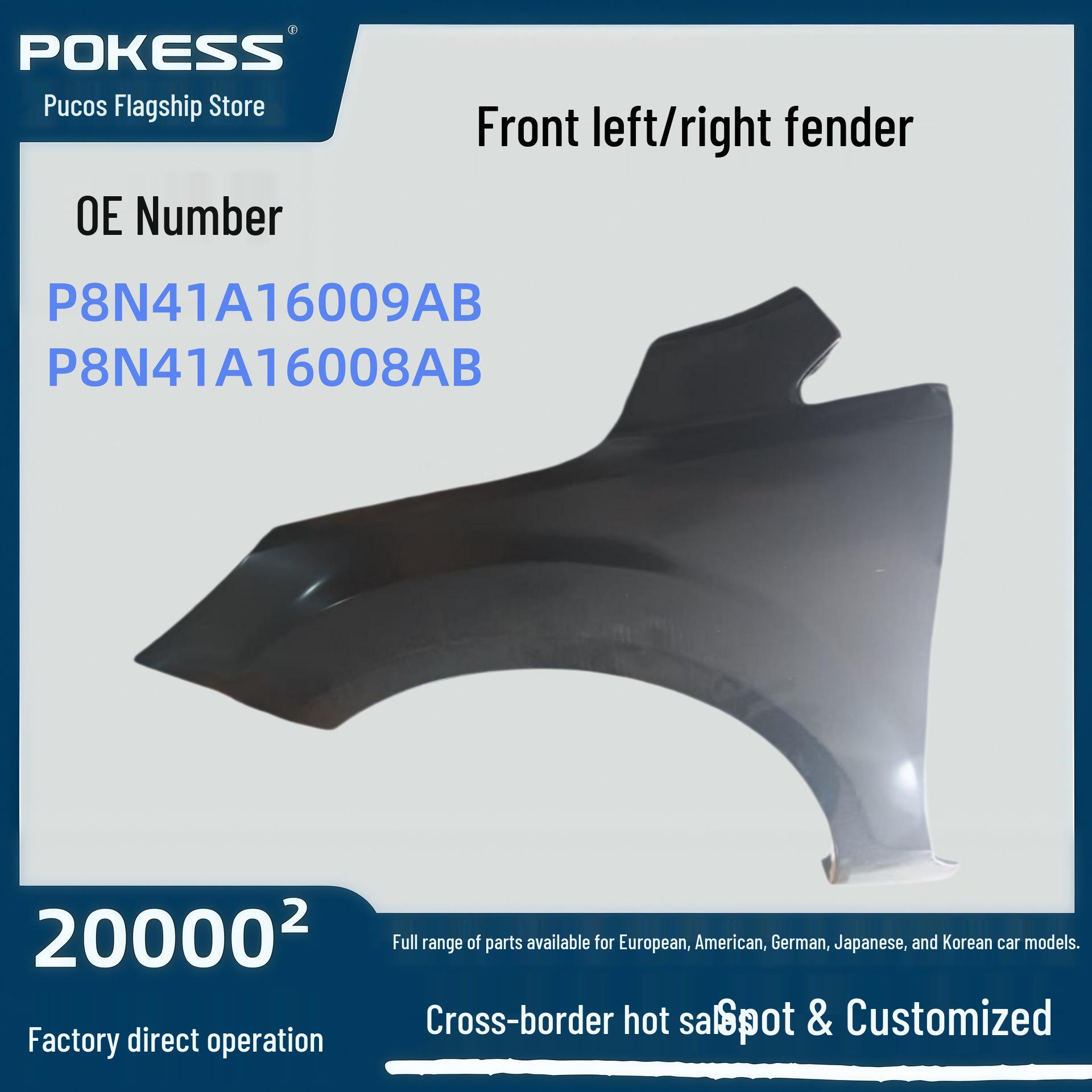 

Automotive Parts for Focus Fender Front (Left/Right) - Model P8N41A16009AB, P8N41A16008AB Front Left Fender